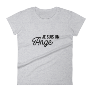 T-SHIRT Femme – JE SUIS UN ANGE – Manche courte