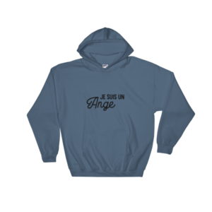 SWEATSHIRT à capuche – JE SUIS UN ANGE – UNISEX